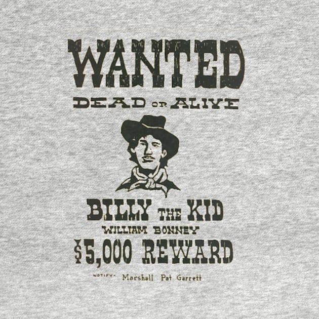 Wanted “billy the Kid” by The Hitman Jake Capone